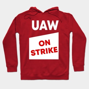 UAW Strike Red Tee United Auto Workers Hoodie